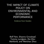 The Impact of Climate Policy on Environmental and Economic Performance: Evidence from Sweden