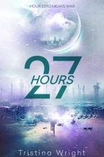27 hours: Nightside Saga Series, Book One