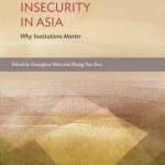 Food Insecurity in Asia: Why Institutions Matter