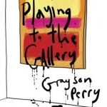 Playing to the Gallery Postcards: Thirty-Six Postcards About Art