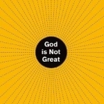 God is Not Great