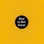 God is Not Great