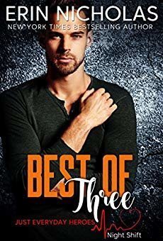 Best of Three (Just Everyday Heroes: Night Shift, #3)
