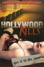 Hollywood Kills (2009)
