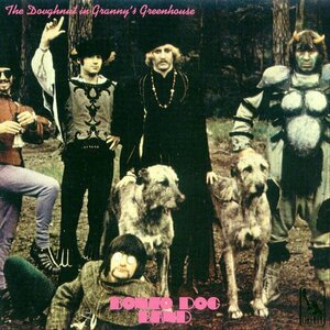The Doughnut in Granny&#039;s Greenhouse by Bonzo Dog Band