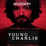 Young Charlie by Hollywood &amp; Crime