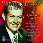 His Greatest Hits: The Manly Voice of the Forties by Vaughn Monroe / Vaughn Monroe &amp; His Orchestra