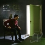 Where Does This Door Go by Mayer Hawthorne