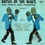 Battle of the Blues, Vol. 3 by Eddie &quot;Cleanhead&quot; Vinson