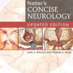Netter&#039;s Concise Neurology