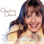 Voice of an Angel by Charlotte Church