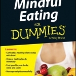 Mindful Eating For Dummies