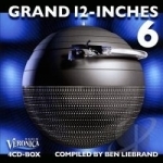 Grand 12 - Inches, Vol. 6 by Ben Liebrand