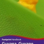 Guyana, Guyane and Suriname