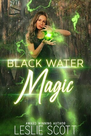 Black Water Magic (Teagan Blackwater #1)