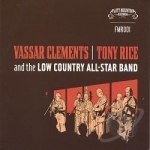 Vassar Clements/Tony Rice &amp; The Low Country All-Star Band by Vassar Clements / Low Country All-Star Band / Tony Rice
