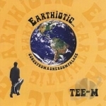 Earthiotic...Songsfromaoneroompalace by TEE-M