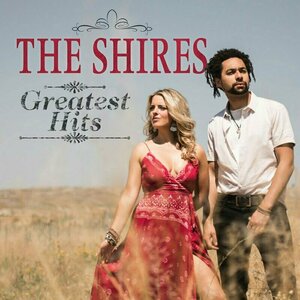 Greatest Hits by The Shires