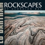 Rockscapes of Georgian Bay