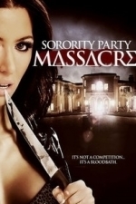 Sorority Party Massacre (2013)