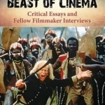 Klaus Kinski, Beast of Cinema: Critical Essays and Fellow Filmmaker Interviews