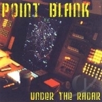 Under the Radar by Point Blank Punk