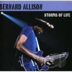 Storms of Life by Bernard Allison