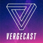 The Vergecast