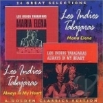 Maria Elena/Always in My Heart by Los Indios Tabajaras