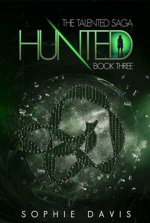 Hunted (Talented Saga, #3)