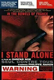 I Stand Alone (Seul Contre Tous	) (1998)