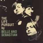 Life Pursuit by Belle &amp; Sebastian