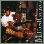 Grand Unification by Milford Graves