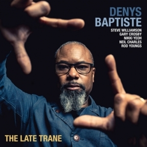 The Late Trane  by Denys Baptiste 