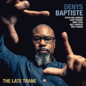 The Late Trane by Denys Baptiste