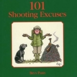 101 Shooting Excuses