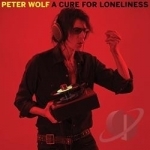 Cure for Loneliness by Peter Wolf