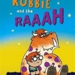 Robbie and the Raaah