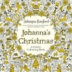 Johanna&#039;s Christmas: A Festive Colouring Book