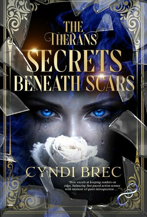 The Therans: Secrets Beneath Scars (The Therans Trilogy #1)