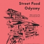 A Chinese Street Food Odyssey: Evocative Recipes for Classic Chinese Snacks