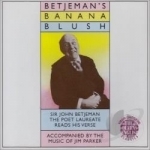 Betjeman&#039;s Banana Blush by John Betjeman