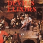 The Devil&#039;s Elixirs