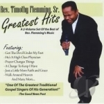 Greatest Hits by Rev Timothy Flemming Sr