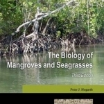 The Biology of Mangroves and Seagrasses