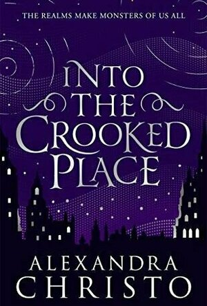 Into The Crooked Place (Into The Crooked Place #1)