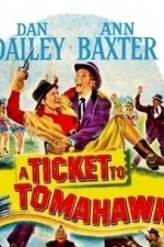 A Ticket to Tomahawk (1950)