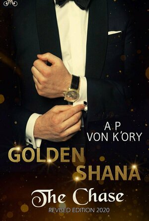 Golden Shana: The Chase (Golden Shana #1)