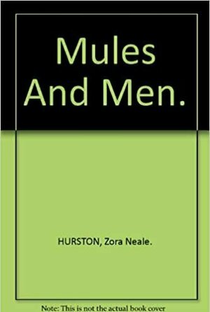 Mules and Men