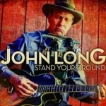 Stand Your Ground by John Long